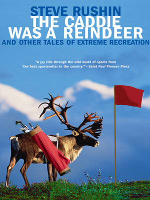 cover image of The Caddie Was a Reindeer